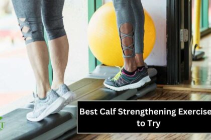 Calf Strengthening Exercises
